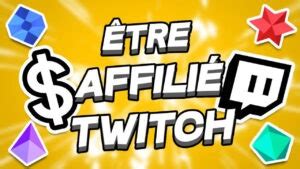 rémunération twitch|Monétiser votre contenu 